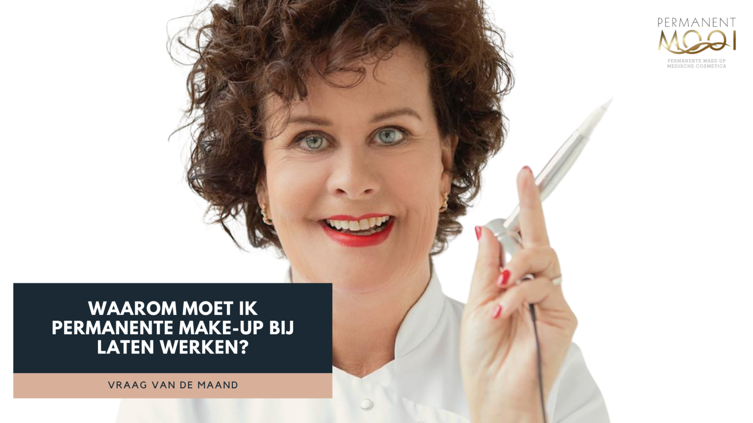 Dit is een video over waarom je permanente make-up zou kiezen - Janny Hanegraaf Permanent Mooi